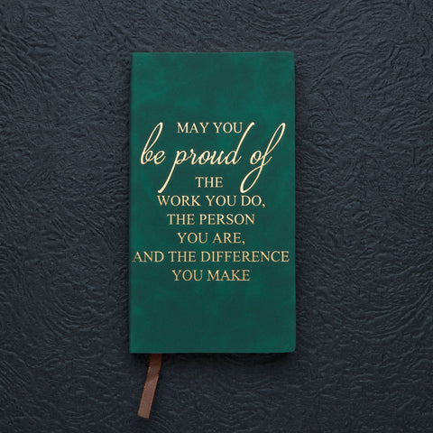 ✨May You Be Proud Journal (Forest Green)